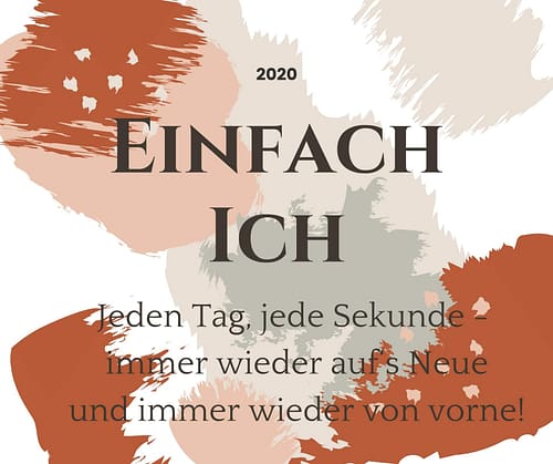 birgit-nora-schaefer-wohlfuehlherz-blog-jahresmotto-2019-einfach-ich